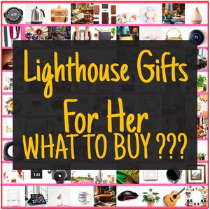 Lighthouse Gifts For Her [TOP PICKS]