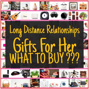 Long Distance Relationships Gifts For Her [TOP PICKS]