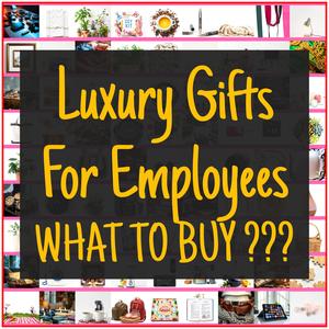 Luxury Gifts For Employees [TOP PICKS]