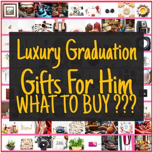 Luxury Graduation Gifts For Him [TOP PICKS]