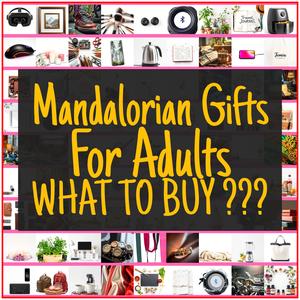 Mandalorian Gifts For Adults [TOP PICKS]