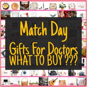 Match Day Gifts For Doctors [TOP PICKS]
