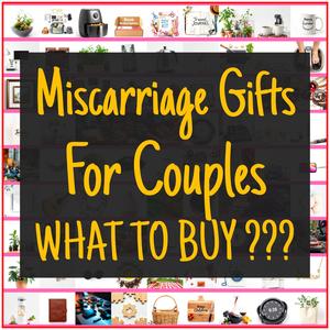 Miscarriage Gifts For Couples [TOP PICKS]